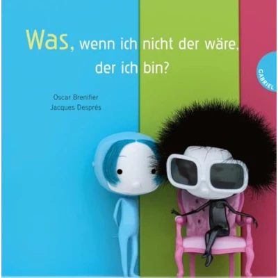 Abbildung von Was, wenn ich nicht der wäre, bin?