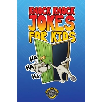 Abbildung von Knock Jokes for Kids: 300+ Sidesplitting That Will Make You Laugh Out Loud!