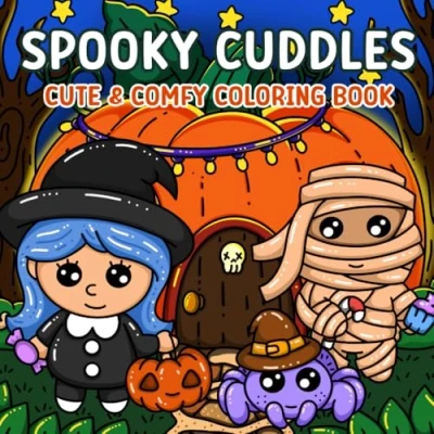 Abbildung von Spooky Cuddles: Halloween Coloring Book for Adults and Teens with Cozy &amp; Creepy Creatures, Adorable Ghosts, Skeletons, Cutie Friends Relaxation (Hygge Moments Coloring)