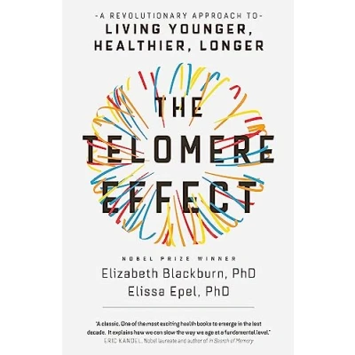 Abbildung von The Telomere Effect: A Revolutionary Approach to Living Younger, Healthier, Longer