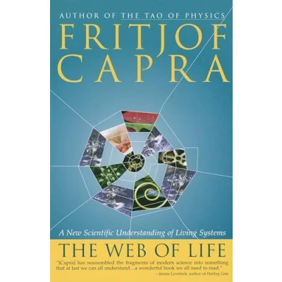 Abbildung von The Web of Life: A New Scientific Understanding Living Systems