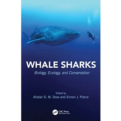 Abbildung von Whale Sharks: Biology, Ecology, and Conservation (CRC Marine Biology)