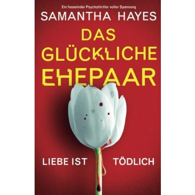Abbildung von Das glückliche Ehepaar: Ein fesselnder Psychothriller voller Spannung