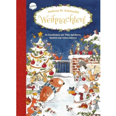 Abbildung von Weihnachten! 24 Geschichten mit Tilda Apfelkern, Snöfrid und vielen anderen: Vorlesebuch ab 4 Jahren