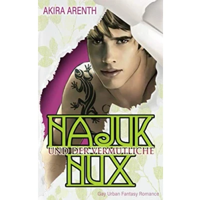 Abbildung von Najuk Nux und der Vermutliche: Gay Urban Fantasy Romance