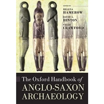 Abbildung von The Oxford Handbook of Anglo Saxon Archaeology (Oxford Handbooks)