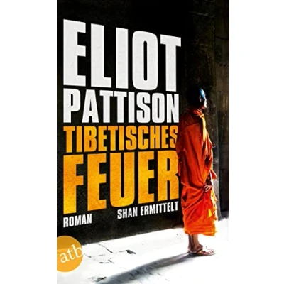 Abbildung von Tibetisches Feuer: Shan ermittelt. Roman (Inspektor ermittelt, Band 8)