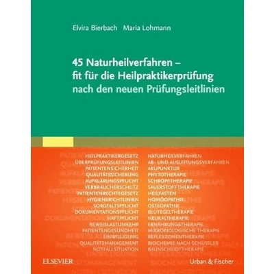 Abbildung von 45 Naturheilverfahren fit für die Heilpraktikerprüfung nach den neuen Prüfungsleitlinien (Handbuch Naturheilpraxis + Heilpraktikerprüfung, Set)
