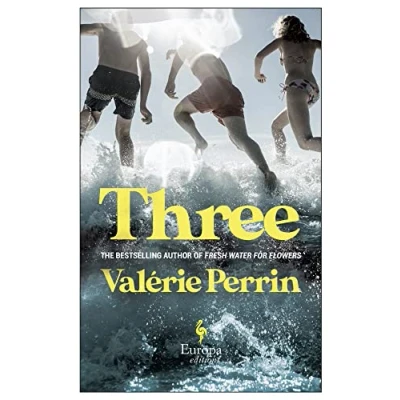 Abbildung von Three: From the bestselling author of Fresh Water for Flowers