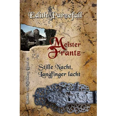 Abbildung von Meister Frantz: Beutelschneiders Lehrlinge (Henker von Nürnberg, Band 14)