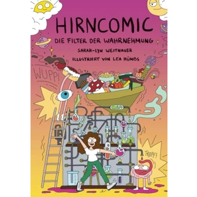Abbildung von Hirncomic: Die Filter Der Wahrnehmung (Hirncomic Sachcomic über das Gehirn)