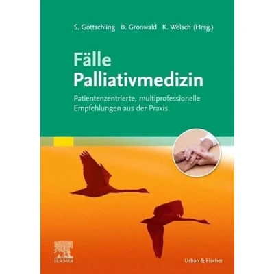 Abbildung von Fälle Palliativmedizin: Patientenzentrierte, multiprofessionelle Empfehlungen aus der Praxis