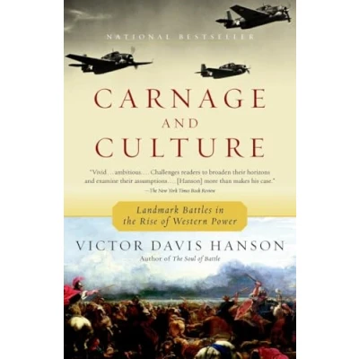 Abbildung von Carnage and Culture: Landmark Battles in the Rise to Western Power