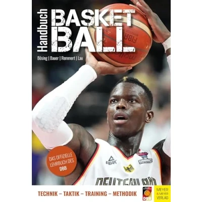 Abbildung von Handbuch Basketball: Technik Taktik Training Methodik