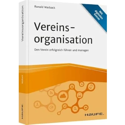 Abbildung von Vereinsorganisation: Den Verein erfolgreich führen und managen (Haufe Fachbuch)