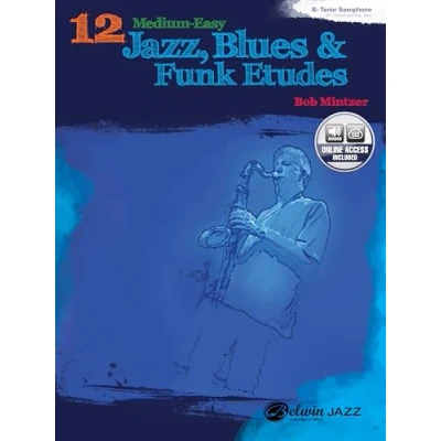 Abbildung von 12 Medium Easy Jazz, Blues &amp; Funk Etudes: B Flat Instruments, Book CD (Belwin Play Along)