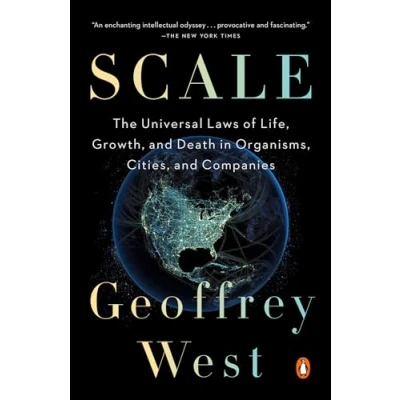 Abbildung von Scale: The Universal Laws of Life, Growth, and Death in Organisms, Cities, Companies