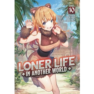 Abbildung von Loner Life in Another World (Light Novel) Vol. 10