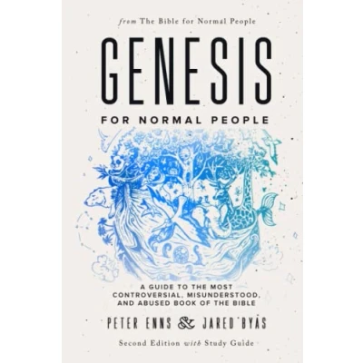 Abbildung von Genesis for Normal People: A Guide to the Most Controversial, Misunderstood, and Abused Book of Bible (Second Edition w/ Study Guide) (The People, Band 1)