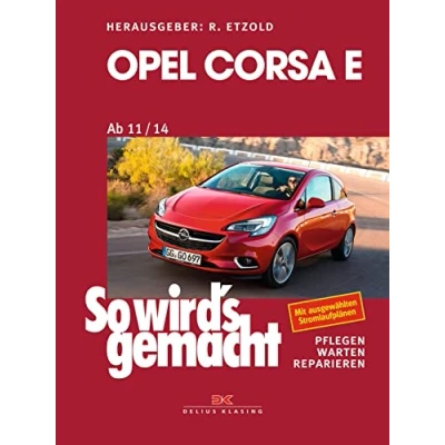 Abbildung von Opel Corsa E (20152018): So wird’s gemacht Band 162