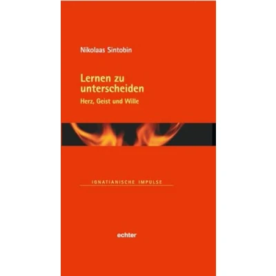 Abbildung von Lernen zu unterscheiden: Herz, Geist und Wille (Ignatianische Impulse)