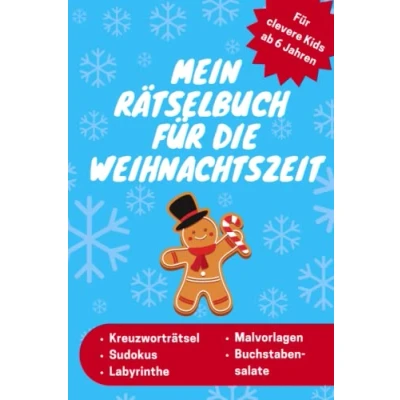 Abbildung von Mein Rätselbuch für die Weihnachtszeit clevere Kids ab 6 Jahren: Über 50 Rätsel Kinder Jahren zu Weihnachten (1. Klasse, 2. ... Kinderrätsel Sommer und Winter)