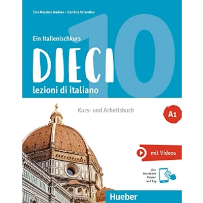 Abbildung von Dieci A1 lezioni di italiano. Curso/curso y cuaderno de italiano más una versión interactiva( Alemán ): italiano.Ein ... und Arbeitsbuch plus interaktive Version