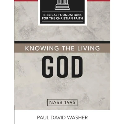 Abbildung von Knowing the Living God: Doctrine of God (Biblical Foundations for Christian Faith)