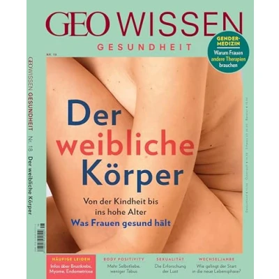 Abbildung von GEO Wissen Gesundheit / 18/21 Der weibliche Körper