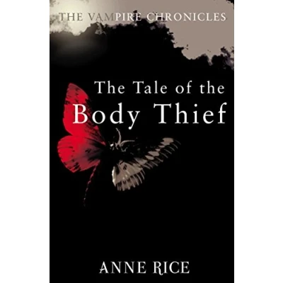 Abbildung von The Tale Of Body Thief: Vampire Chronicles 4