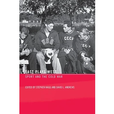 Abbildung von East Plays West: Sport and the Cold War