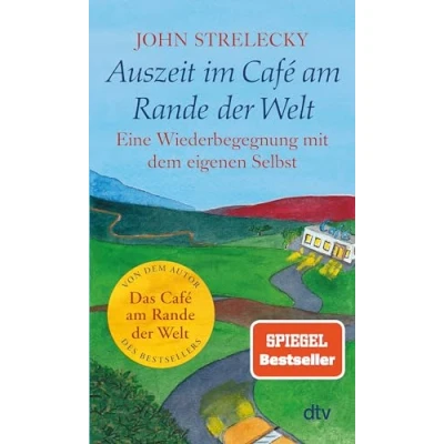 Abbildung von Auszeit im Café am Rande der Welt: Eine Wiederbegegnung mit dem eigenen Selbst