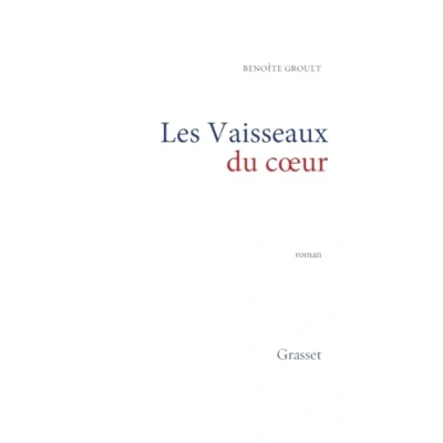 Abbildung von Les vaisseaux du coeur: Roman (Ldp Litterature)