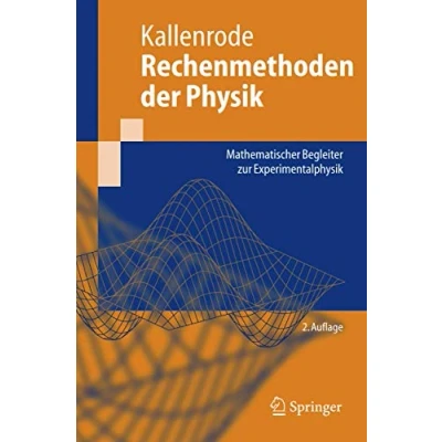 Abbildung von Rechenmethoden Der Physik: Mathematischer Begleiter zur Experimentalphysik (Springer Lehrbuch) (German Edition)