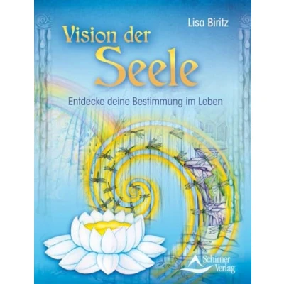 Abbildung von Vision der Seele: Entdecke deine Bestimmung im Leben