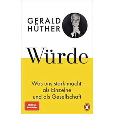 Abbildung von Würde: Was uns stark macht als Einzelne und Gesellschaft