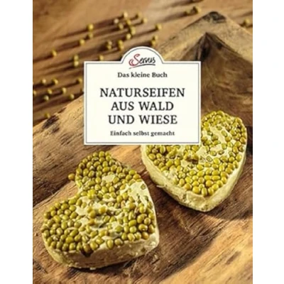 Abbildung von Das kleine Buch: Naturseifen aus Wald und Wiese: Einfach selbst gemacht