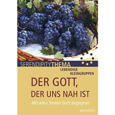 Abbildung von der Gott, uns nah ist: Mit allen Sinnen Gott begegnen