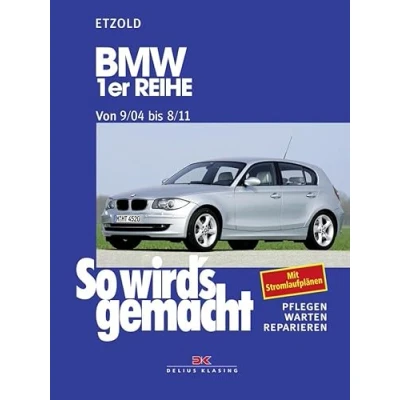 Abbildung von BMW 1er Reihe 9/04 8/11: So wird&#039;s gemacht Band 139