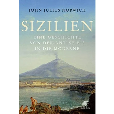 Abbildung von Sizilien: Eine Geschichte von der Antike bis in die Moderne