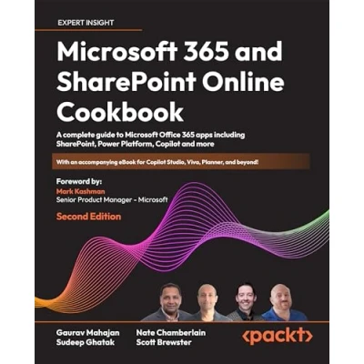 Abbildung von Microsoft 365 and SharePoint Online Cookbook: A complete guide to Office apps including SharePoint, Power Platform, Copilot more