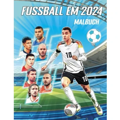 Abbildung von Fussball EM 2024 Malbuch: Fußballbuch für Kinder und Jugendliche. Die besten Spieler der einzelnen Nationalmannschaften ihre Trikots.