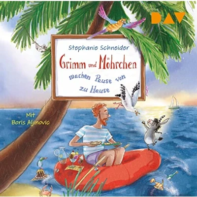 Abbildung von Grimm und Möhrchen machen Pause von zu Hause (Teil 3): Ungekürzte Lesung mit Musik Boris Aljinović (1 CD): Aljinovic