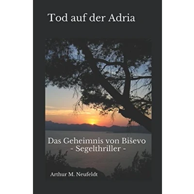 Abbildung von Tod auf der Adria: Das Geheimnis von Biševo Segelthriller