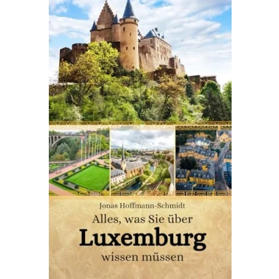 Abbildung von Alles, was Sie über Luxemburg wissen müssen