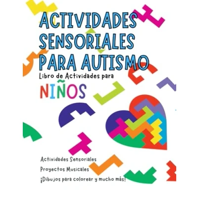 Abbildung von Actividades Sensoriales para Autismo en Español: Libro de y Juegos Niños Pequeños con o Trastornos Sensoriales.