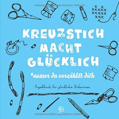 Abbildung von Kreuzstich macht glücklich: Kreuzstichtagebuch für glückliche Stickerinnen, 144 quadratische Seiten, Projektbuch, Geschenk stickende Mamas, Schwestern, Freundinnen und Omas rosa