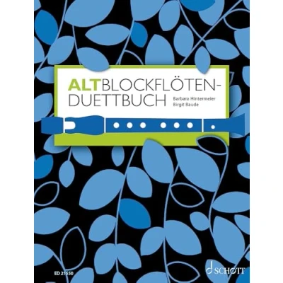 Abbildung von Altblockflöten Duettbuch: 120 Duette aus acht Jahrhunderten. 2 Alt Blockflöten. Spielpartitur. (Altblockflötenschule)
