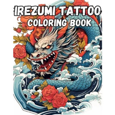 Abbildung von Irezumi tattoo Coloring Book for adults: Japanese inspired designs relaxation and stress relief