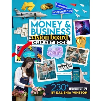 Abbildung von Money and Business Vision Board Clip Art Book: Achieve Financial Success with an Inspiring Collection of 230+ Images, Words &amp; Affirmations (Vision Supplies)